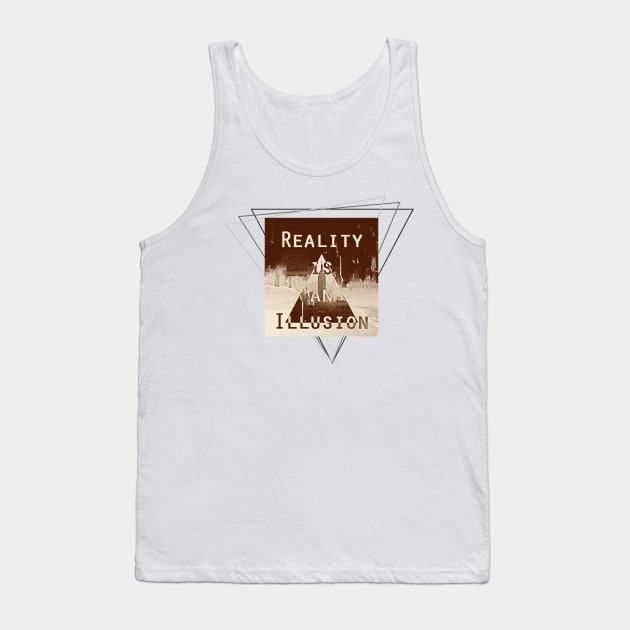 Reality is an illusion Tank Top by Andreeastore  
